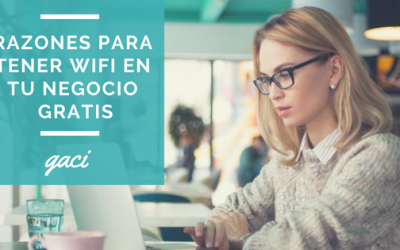 5 razones para tener Wifi en tu negocio gratis – empleados productivos y clientes satisfechos