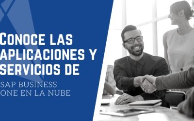 Conoce las aplicaciones de SAP Business One en la Nube
