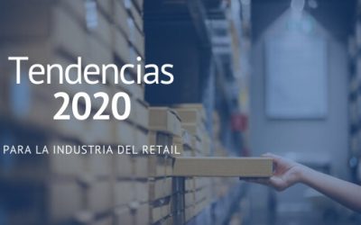 Tendencias 2020 para la Industria del Retail