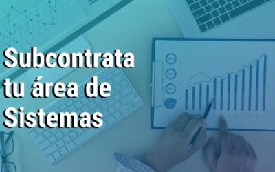 En qué momento considerar subcontratar el área de sistemas
