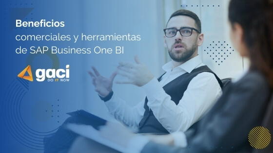 Beneficios comerciales y herramientas de SAP Business One BI