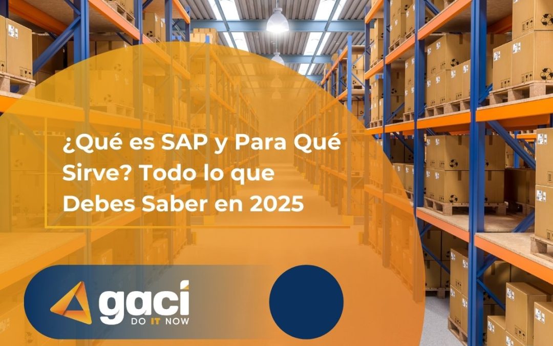 ¿Qué es el sistema SAP B1 y Para Qué Sirve? Esto es clave