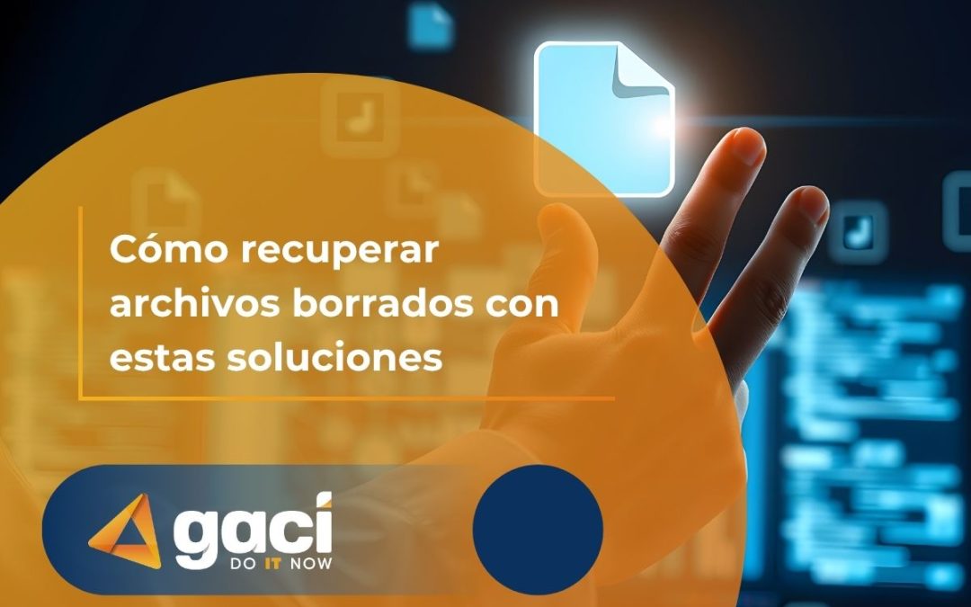 Cómo recuperar archivos borrados con estas soluciones 🔁
