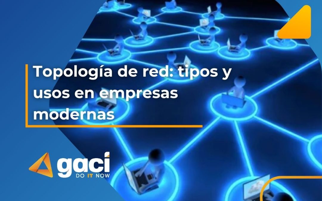 Topología de red: tipos y usos en empresas modernas 🖧