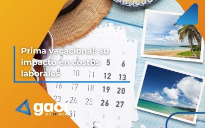 Prima vacacional: su impacto en costos laborales