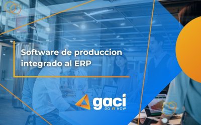 Software de producción integrado al ERP