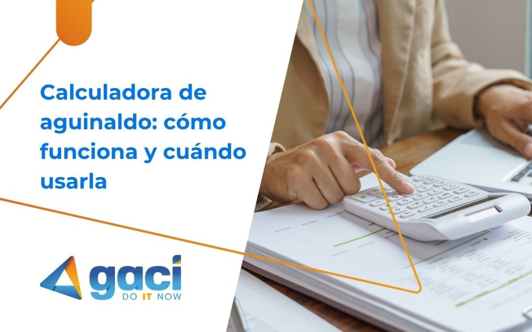 Calculadora de aguinaldo: cómo funciona y cuándo usarla